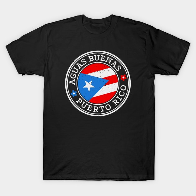 Aguas Buenas Puerto Rico Puerto Rican Pride Flag T-Shirt by hudoshians and rixxi